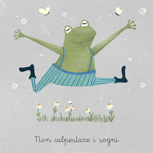 Non calpestare i sogni